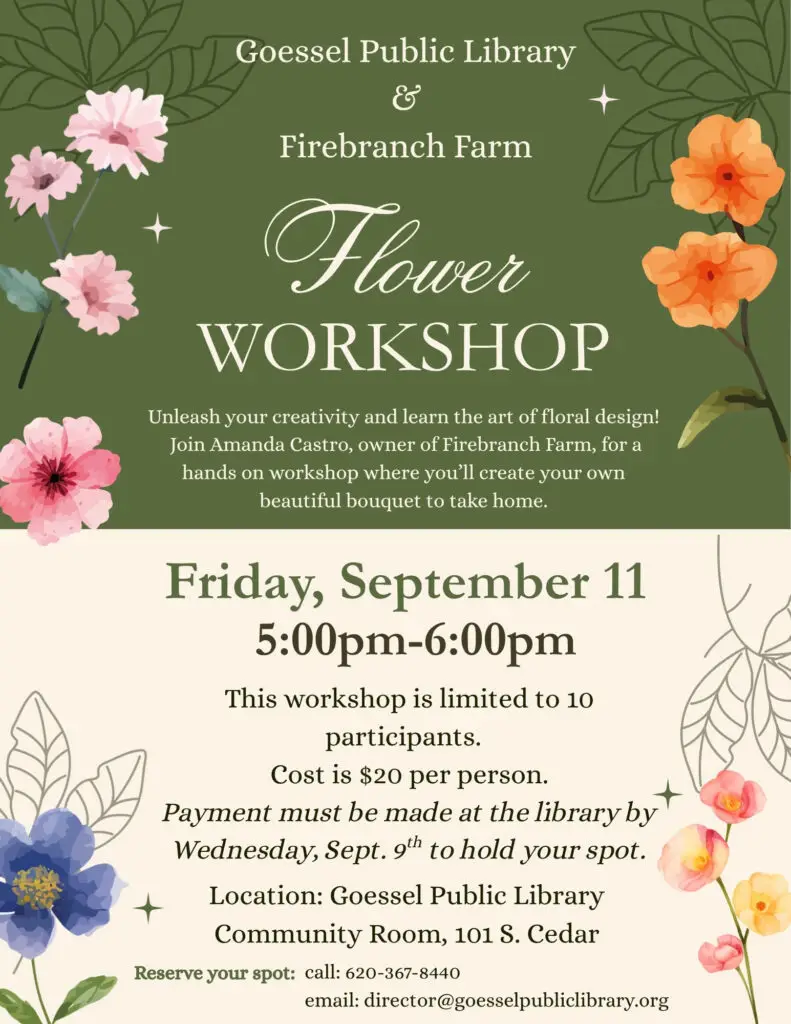 Flower Workshop - Sept 11, 5pm to 6 pm, Cost is $20 and you take home the bouquet you create